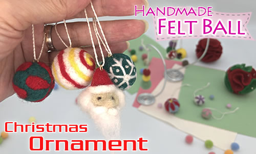 クリスマスのオーナメント♪フェルトボールで簡単手作り！